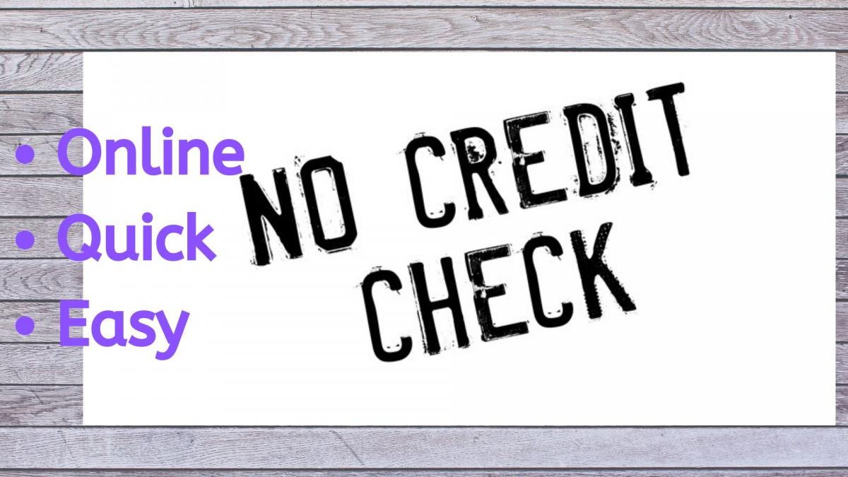 no credit check 